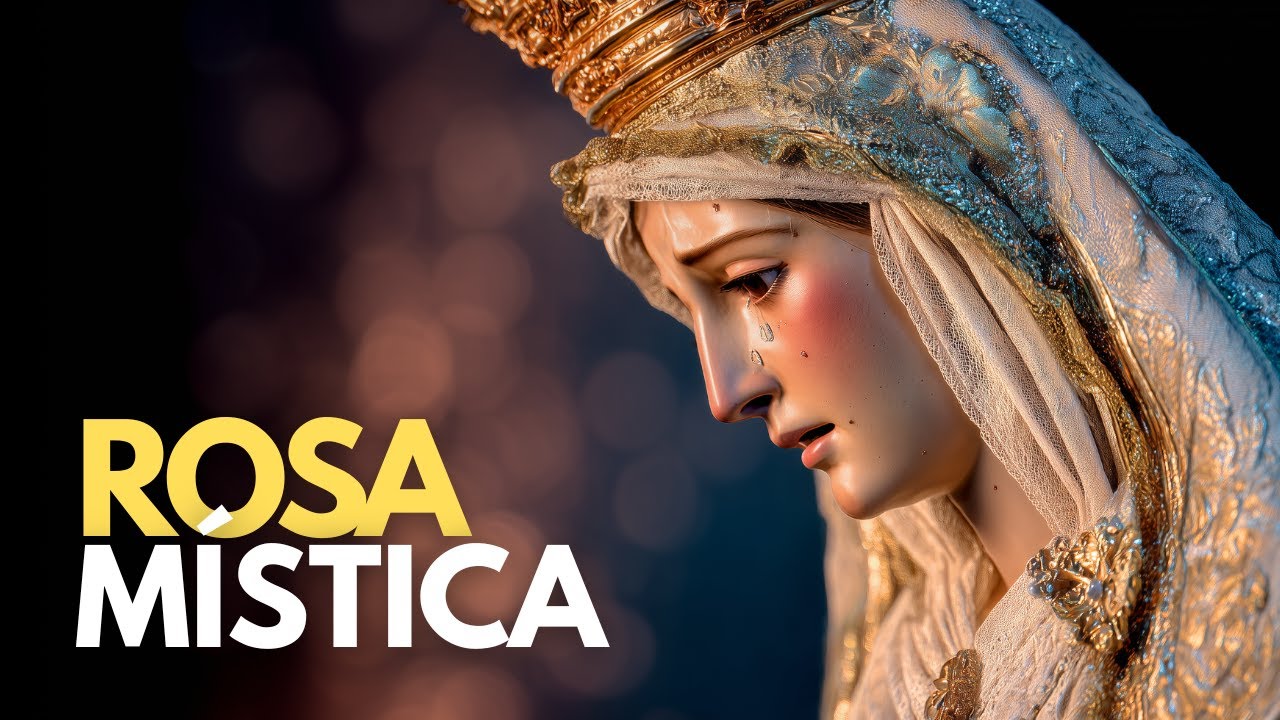 13 de Julio – Nuestra Señora ROSA MÍSTICA y Su Poderosa Intercesión