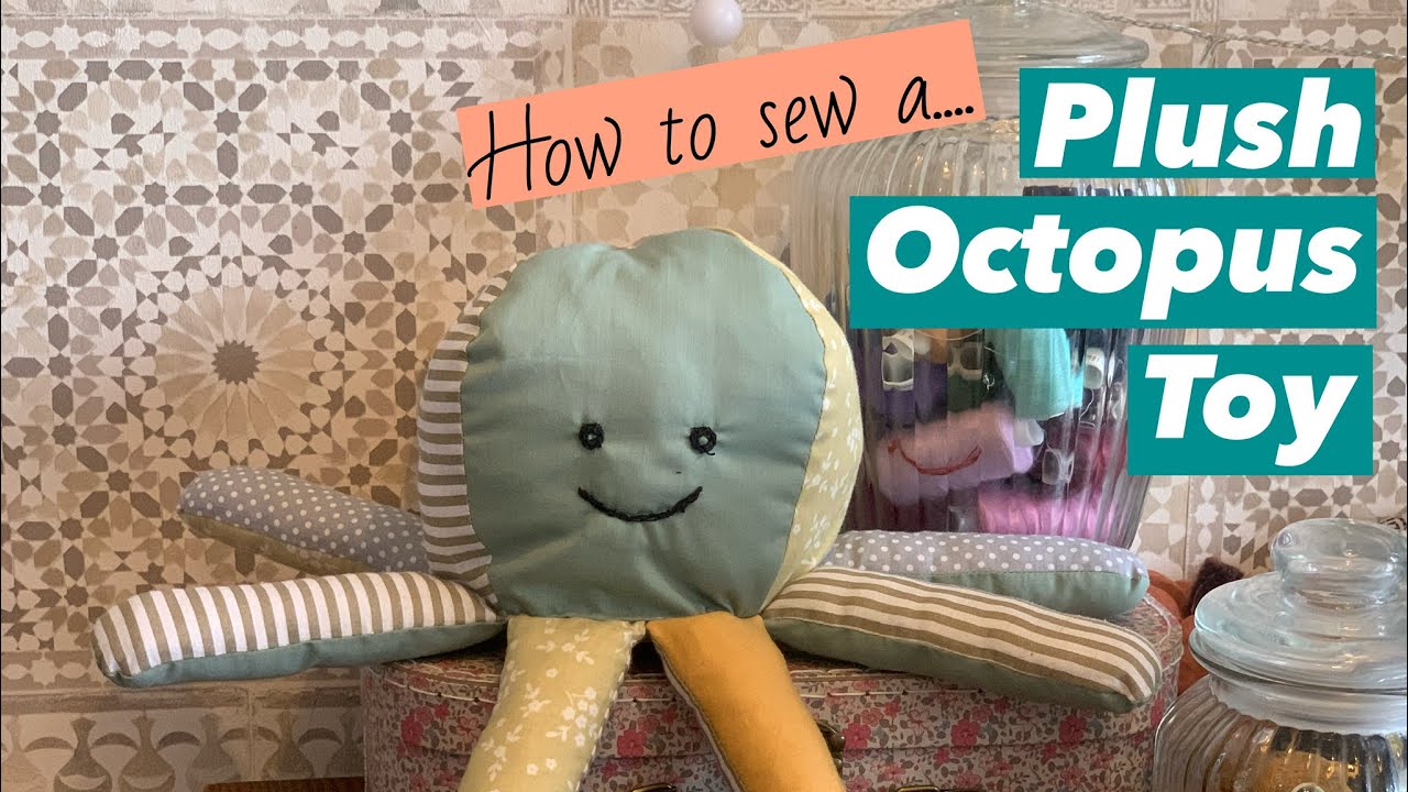 How to sew a plush octopus toy