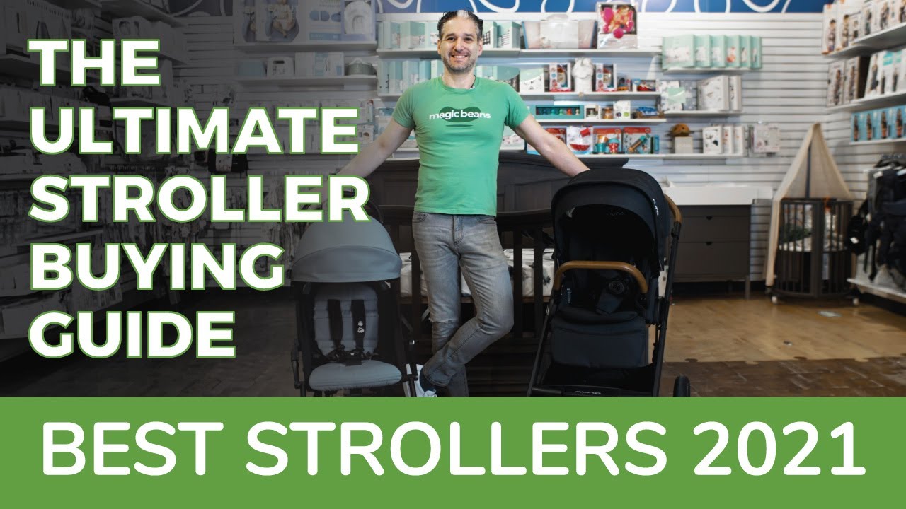 Best Strollers 2021 | Ultimate Buying Guide | Magic Beans Reviews