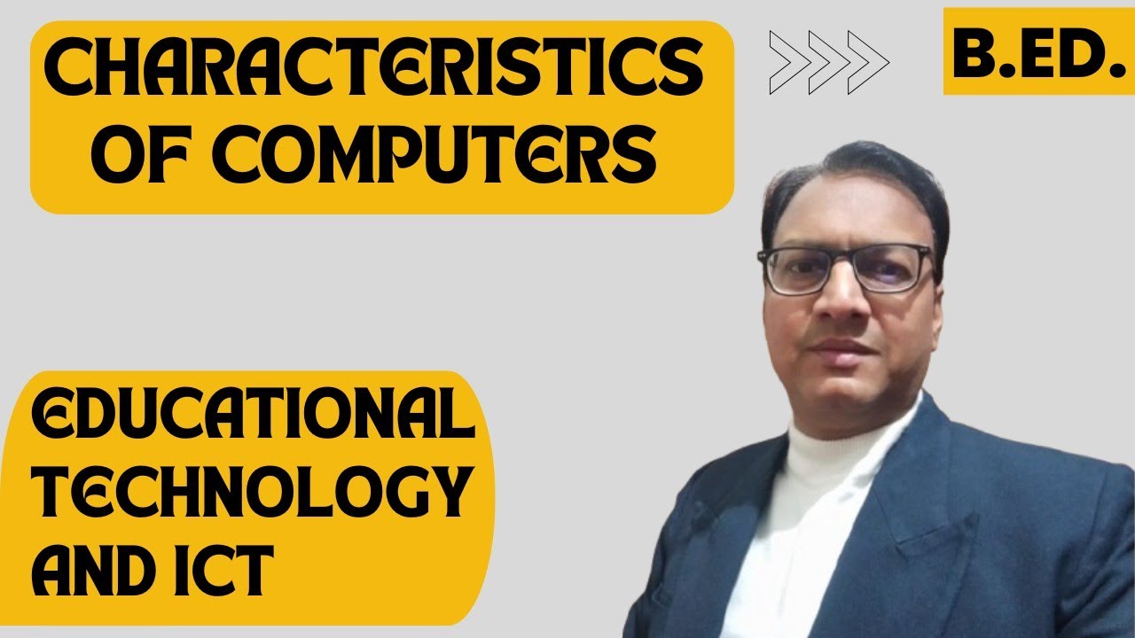 Characteristics of Computers 