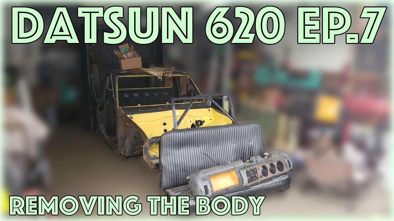Datsun 620 Ep.7 - Removing the Body from the Frame - Rusted Body Mounts