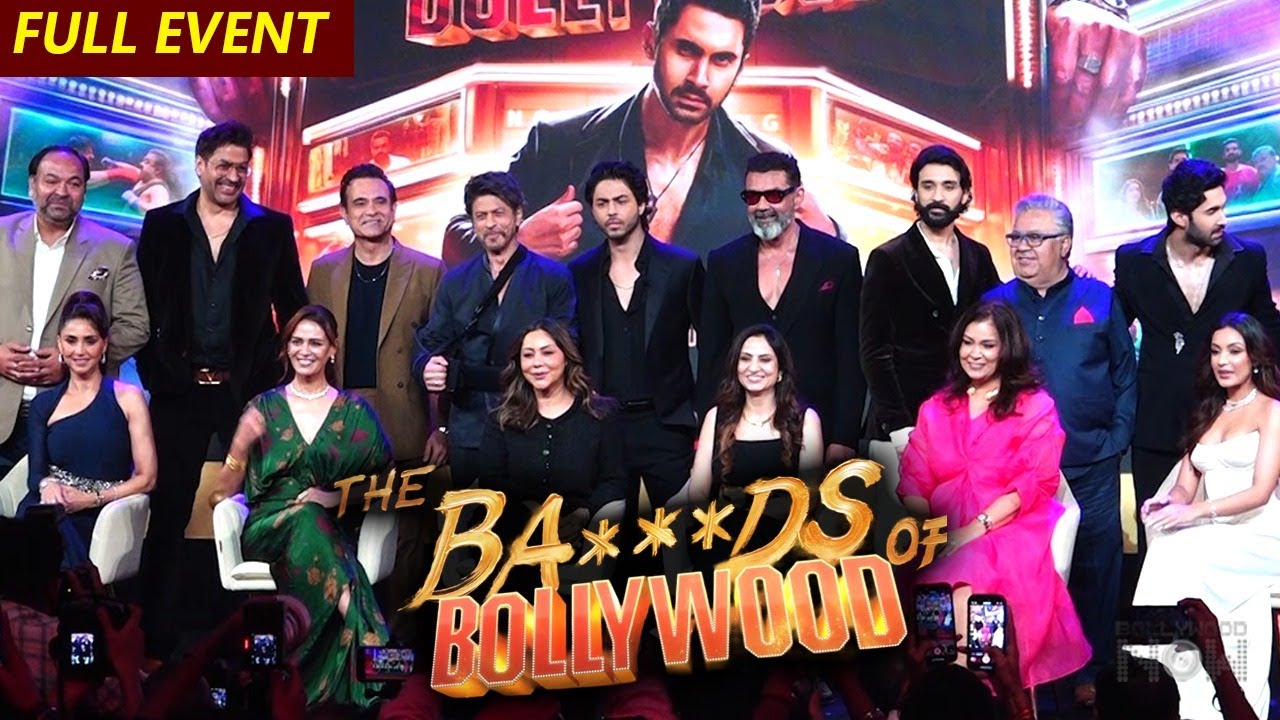 The Ba***ds Of Bollywood | UNCUT | Preview Event | Shahrukh Khan, Aryan Khan, Bobby Deol, Lakshya