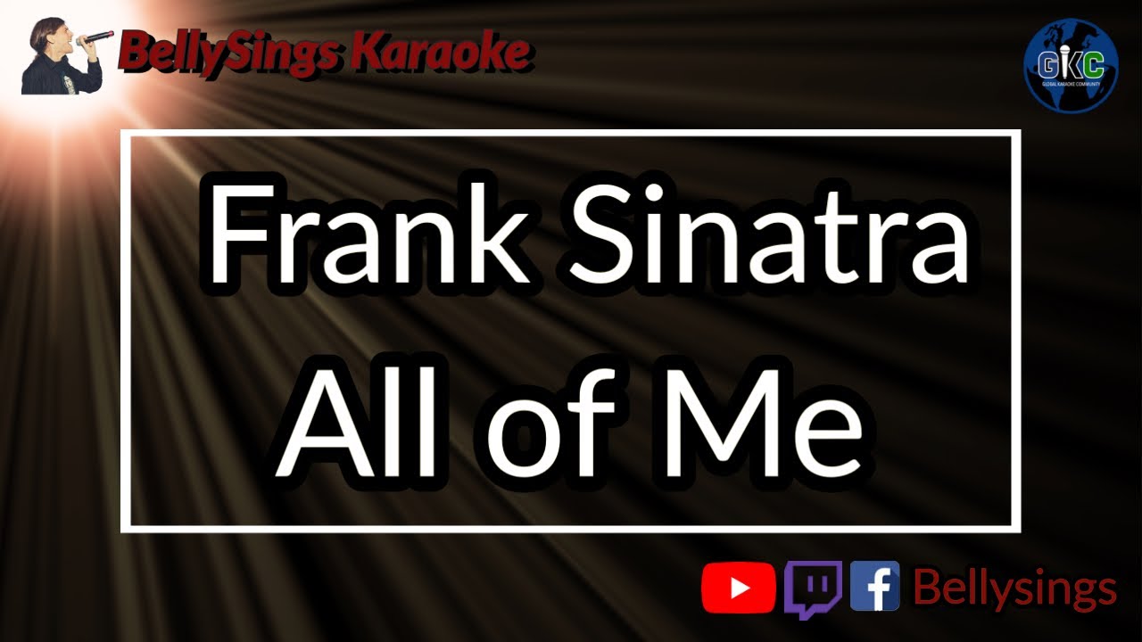 Frank Sinatra - All Of Me (Karaoke)