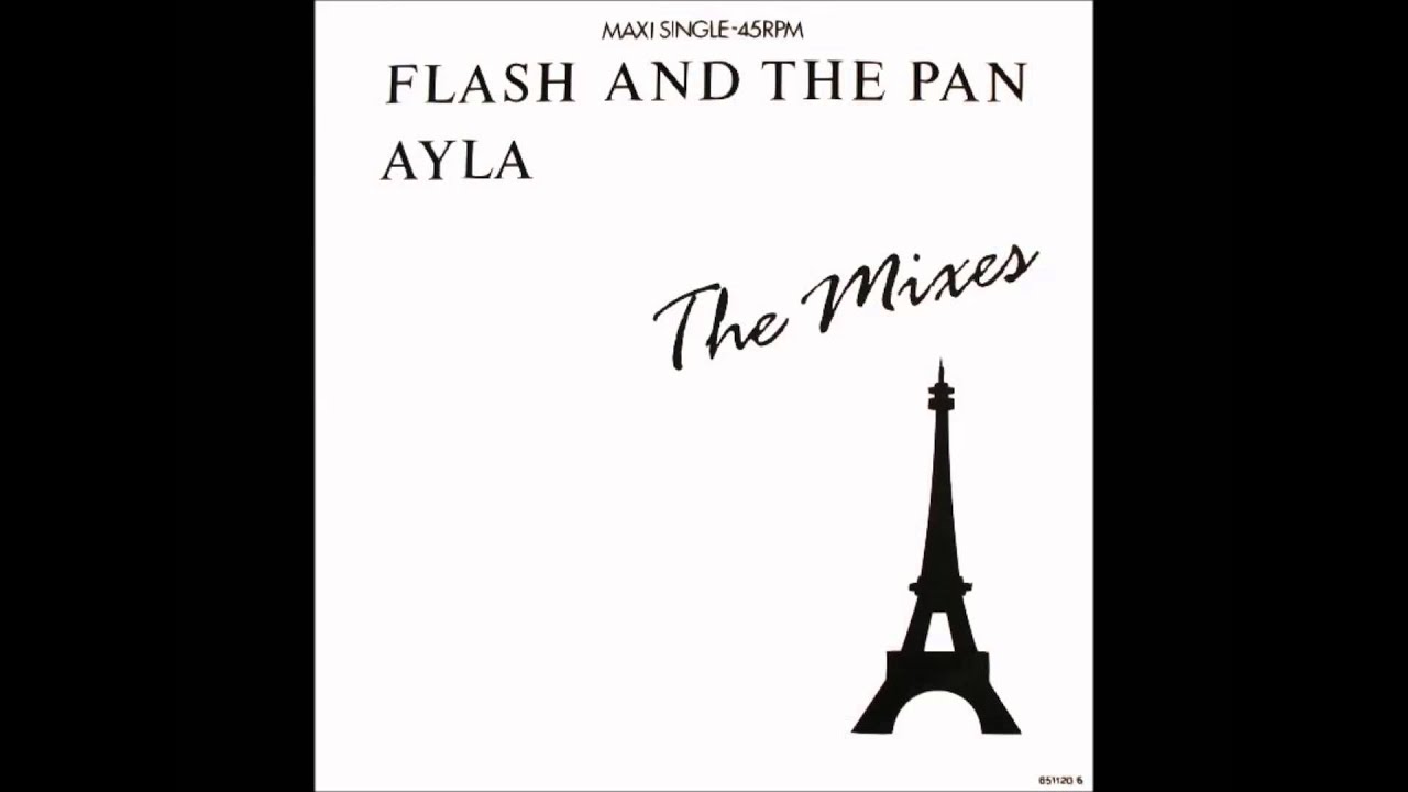 FLASH AND THE PAN - Ayla