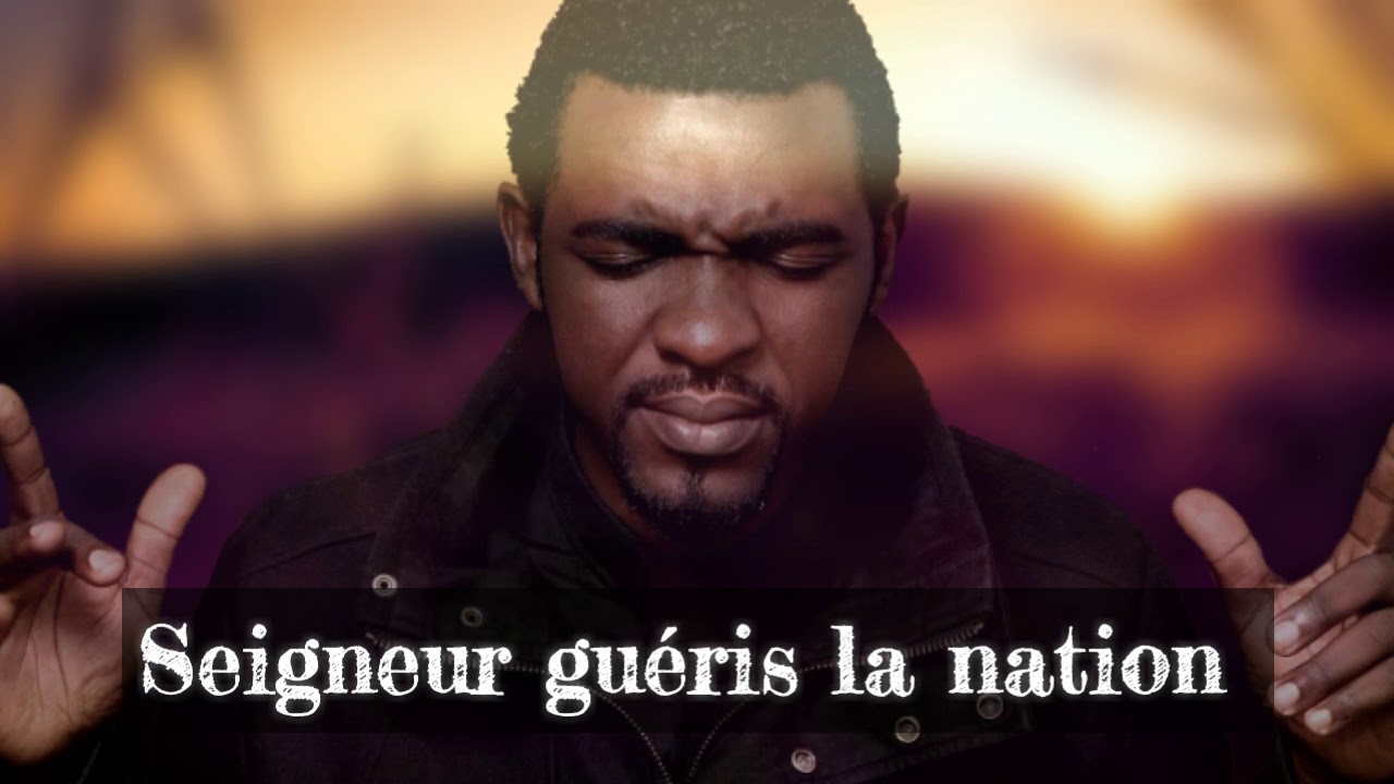 SEIGNEUR GUÉRIS LA NATION - Luc Logtega (Made By MajeStiK)