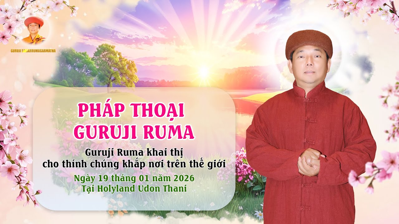 Pháp thoại Guruji Ruma thuyết giảng cho thính chúng khắp nơi trên thế giới_Ngày 19.01.2026