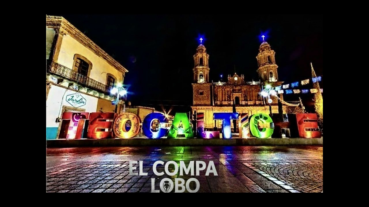 Orgullo Teocaltiche - El Compa Lobo 