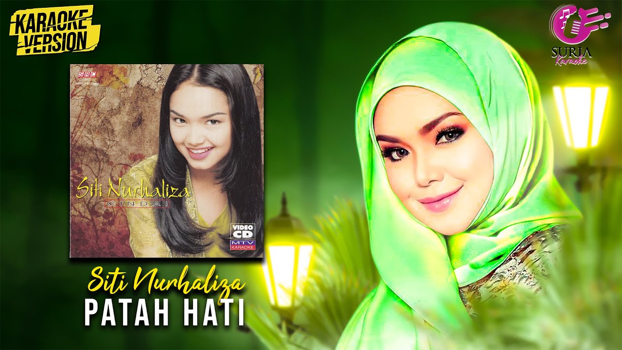 Karaoke MV - Siti Nurhaliza - Patah Hati (Official Video Karaoke) - Karaoke Version