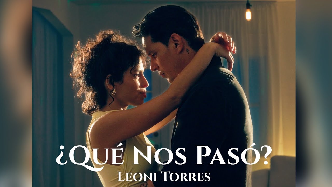Leoni Torres - Qu&eacute; Nos Pas&oacute; [Video oficial]