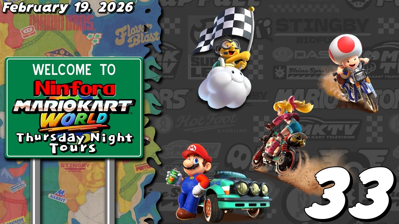 Mario Kart World: Thursday Night Tours #33