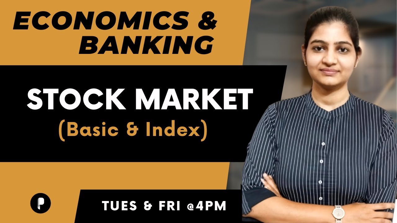 Stock Market | Basics of Stock Exchange & Related Index | Banking | Economics | SSC & UPSC