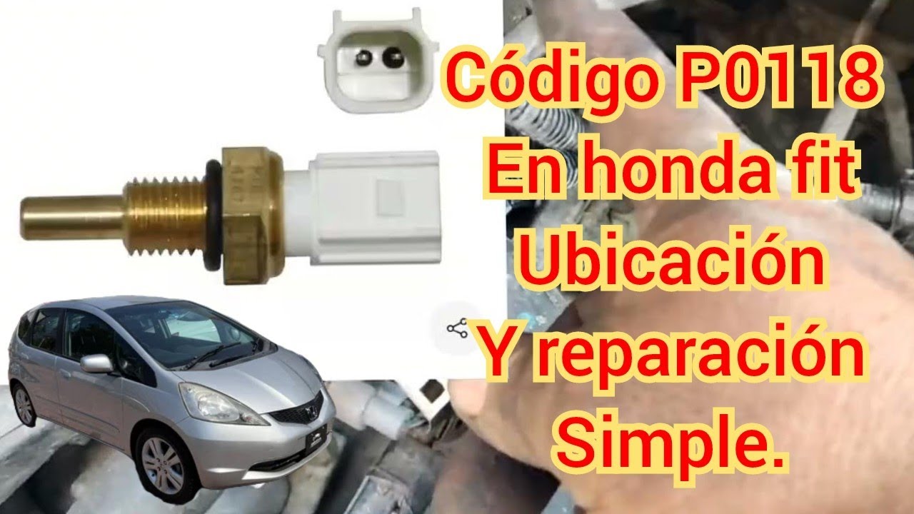 P0118 en Honda fit