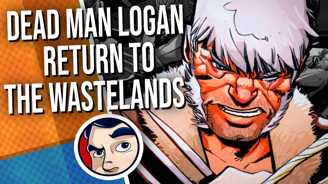 Dead Man Logan Meets Wolverine, His Younger Self - Complete Story #2 | Comicstorian