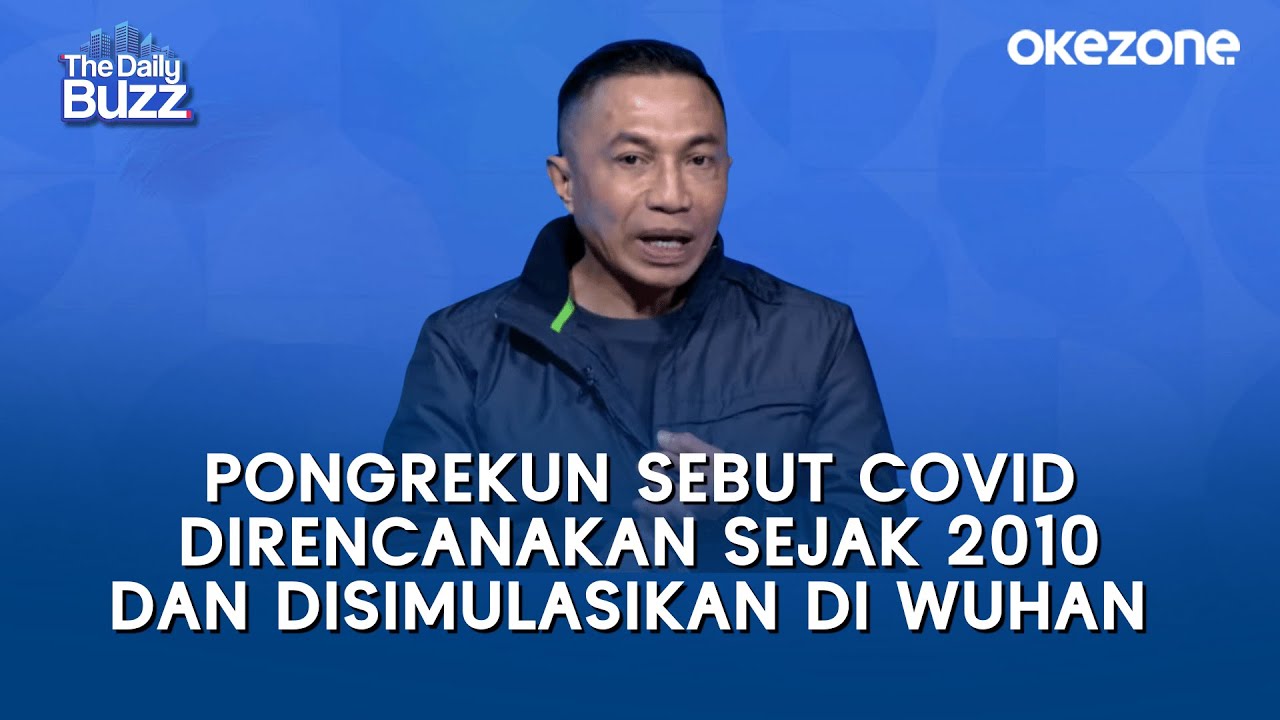 Dharma Pongrekun Sebut COVID Direncanakan Sejak 2010 dan Disimulasikan di Wuhan | The Daily Buzz