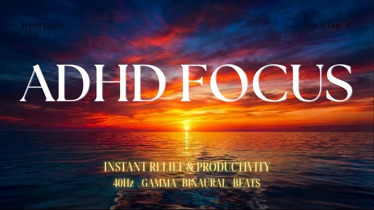 Concentration Music for ADHD | Study Music for Focus and Deep Work