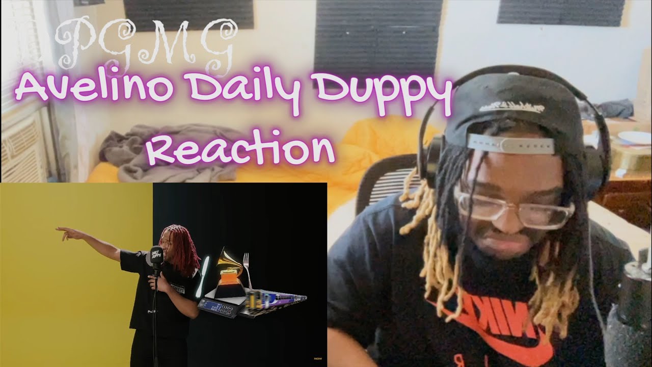 Avelino - Daily Duppy (REACTION)