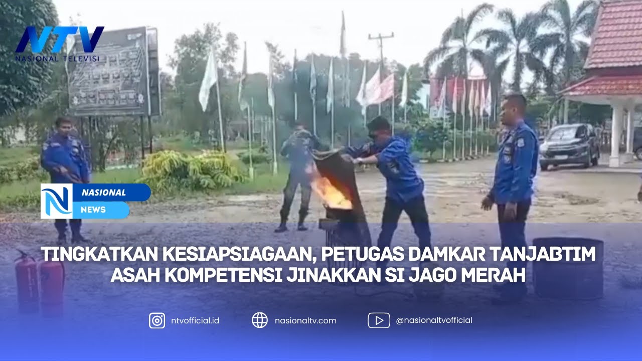 TINGKATKAN KESIAPSIAGAAN, PETUGAS DAMKAR TANJABTIM ASAH KOMPETENSI JINAKKAN SI JAGO MERAH
