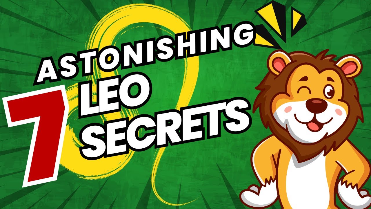 Leo Unleashed: 7 Astonishing Leo personality traits Secrets That Define Their Majesty!