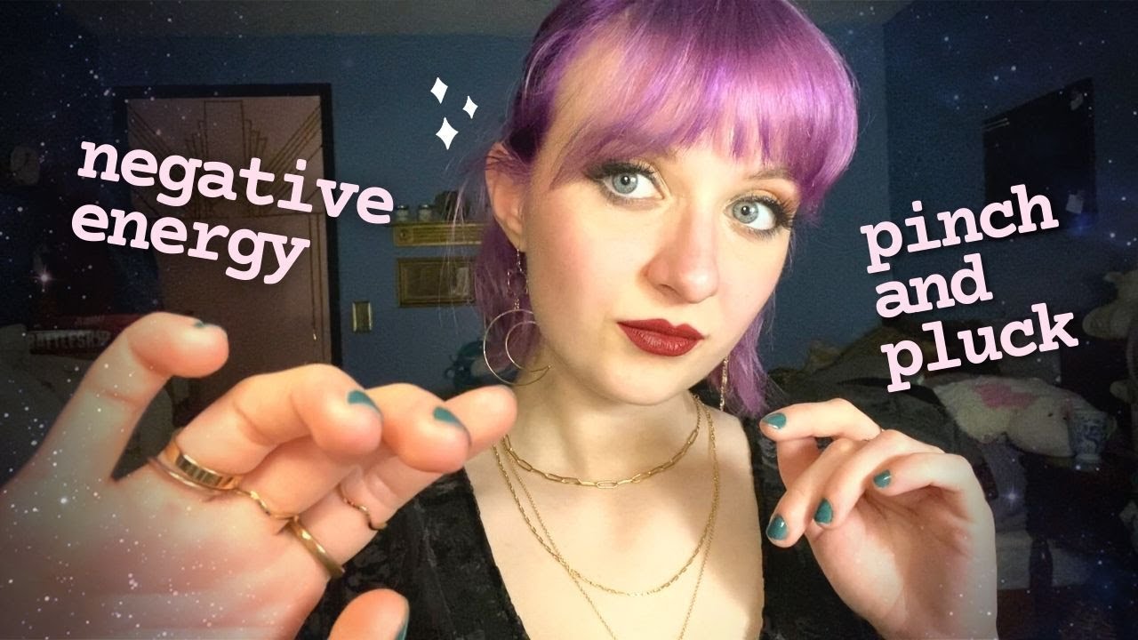 ASMR | Pinching and Plucking Negative Energy