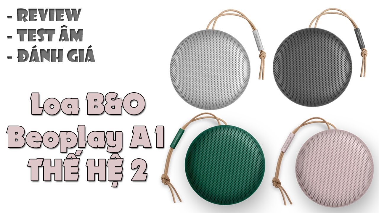 Loa B&O Beoplay A1 Gen 2nd | Bản nâng cấp hoàn hảo cho series Beoplay