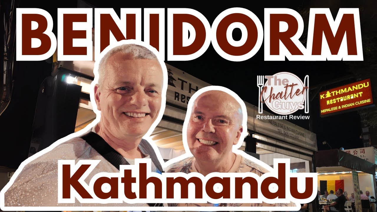 KATHMANDU, BENIDORM - Nepalese Restaurant - Yes please!