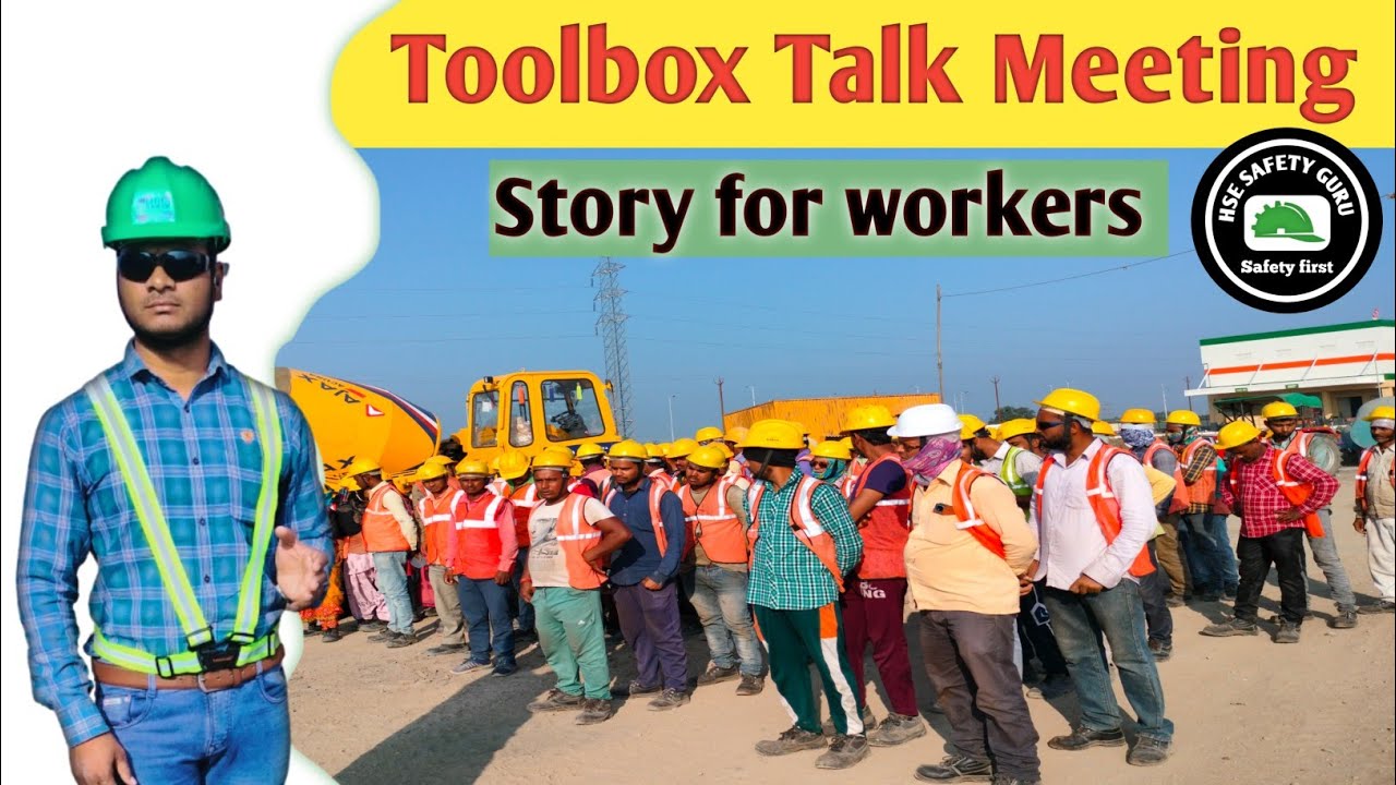 Toolbox meeting in hindi|| How to conduct TBT meeting|| story for workers in tbt || Safety Talk