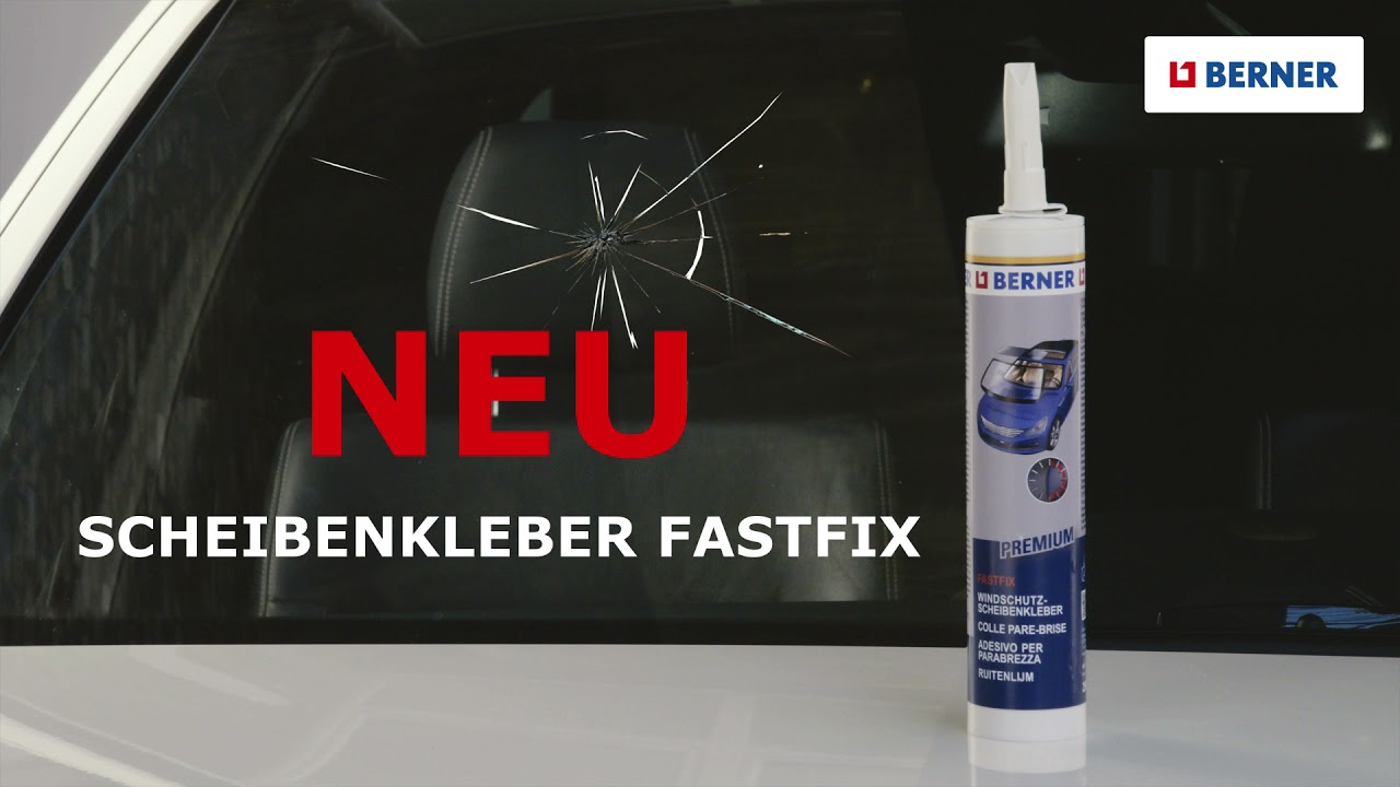 Scheibenkleber Fastfix | BERNER