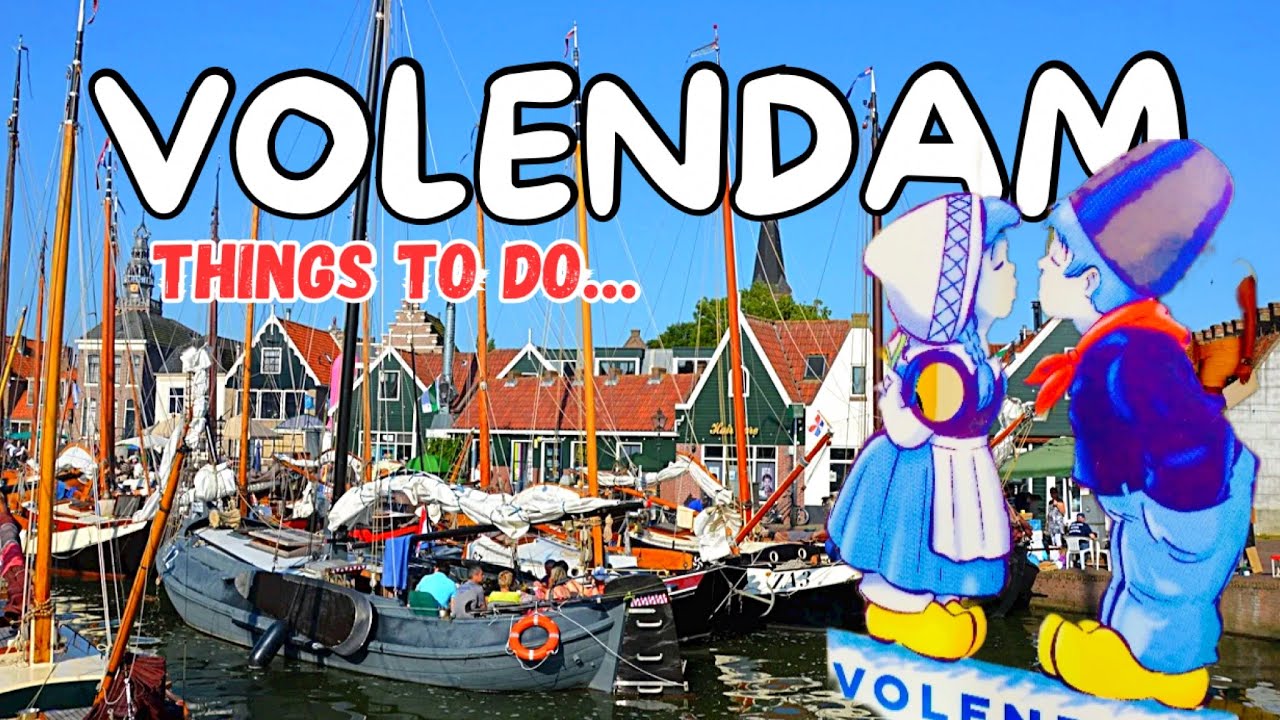🇳🇱 EXPLORING VOLENDAM | THINGS TO DO AND SEE | TRAVEL GUIDE
