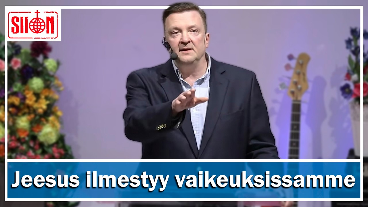 Petri Fonsén - Jeesus ilmestyy vaikeuksissamme