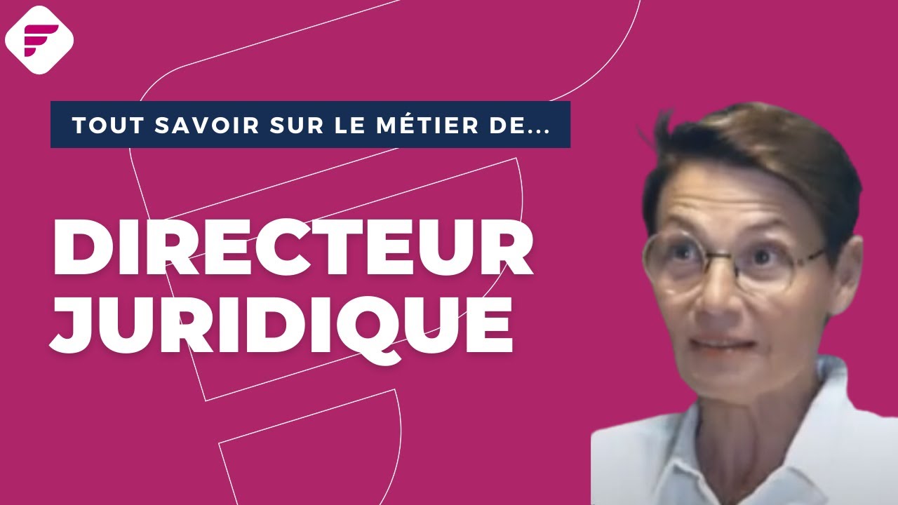 DIRECTEUR JURIDIQUE  | Tout ce qu'il faut savoir - Fiche métier