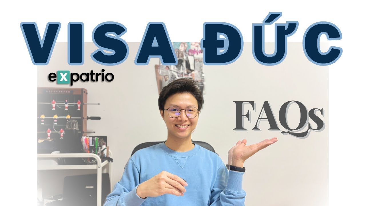 56 FAQs Visa Du Học Đức  4K