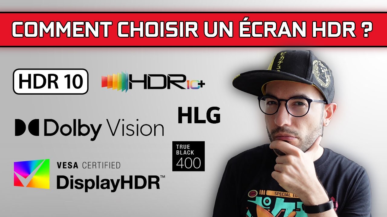 COMMENT CHOISIR UN ÉCRAN HDR ? ATTENTION GAMERS !