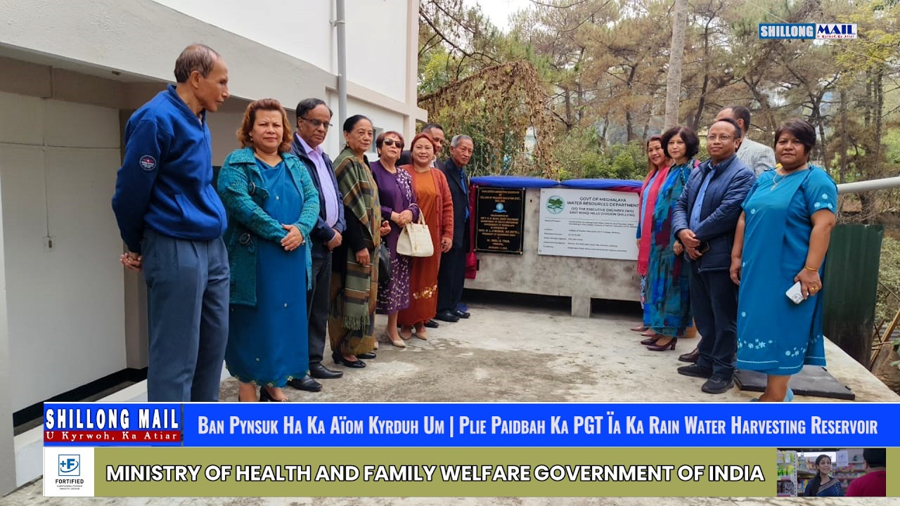 Ban Pynsuk Ha Ka Aïom Kyrduh Um | Plie Paidbah Ka PGT Ïa Ka Rain Water Harvesting Reservoir