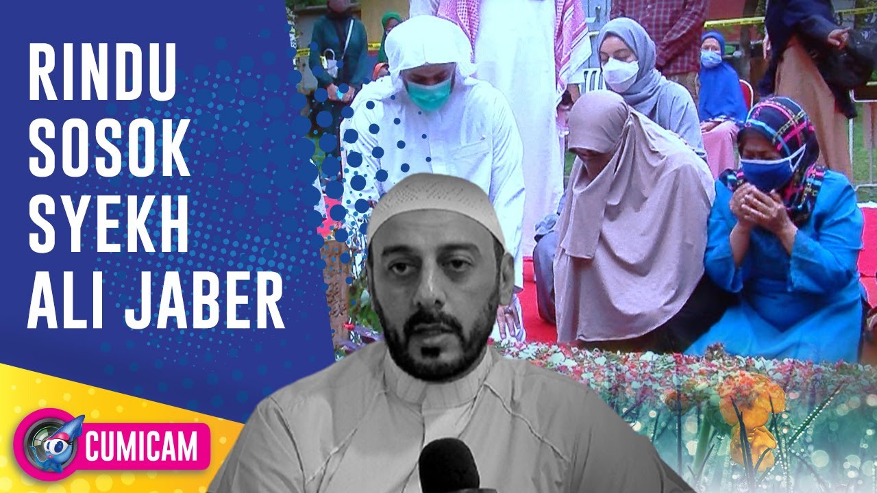 Ziarah ke Makam Syekh Ali Jaber, Ini Rindu yang Dirasakan Keluarga - Cumicam