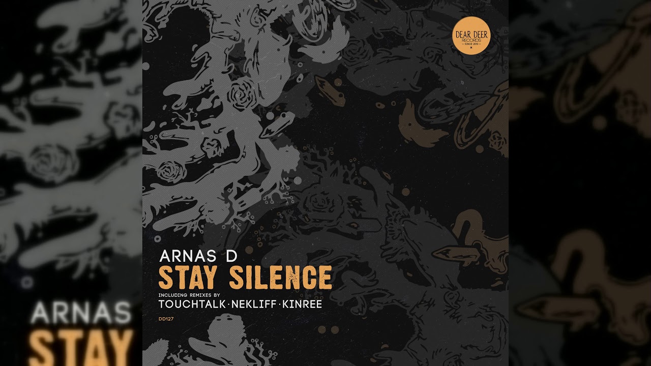[DD127] Arnas D - Stay Silence (TouchTalk Remix)