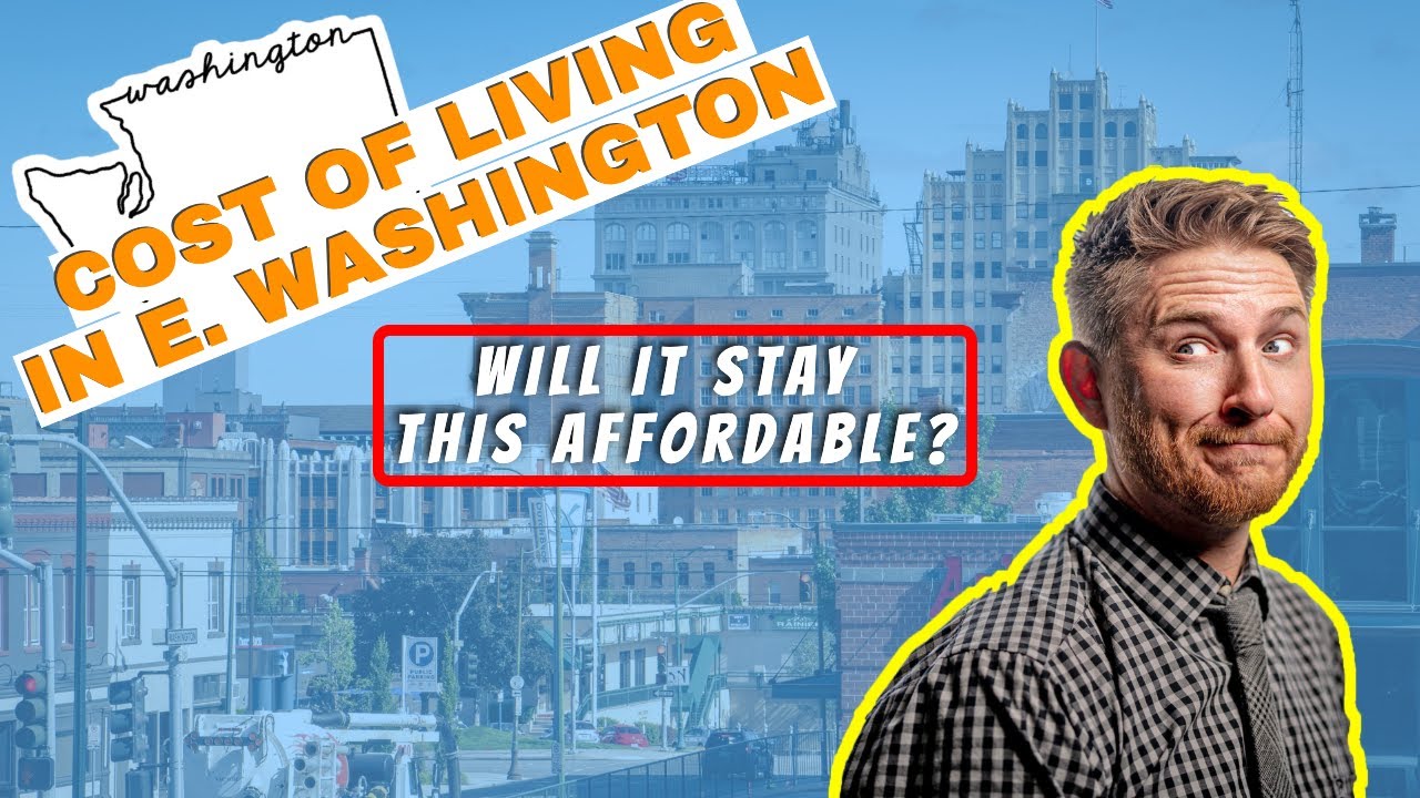 The Cost Of Living In Spokane Washington