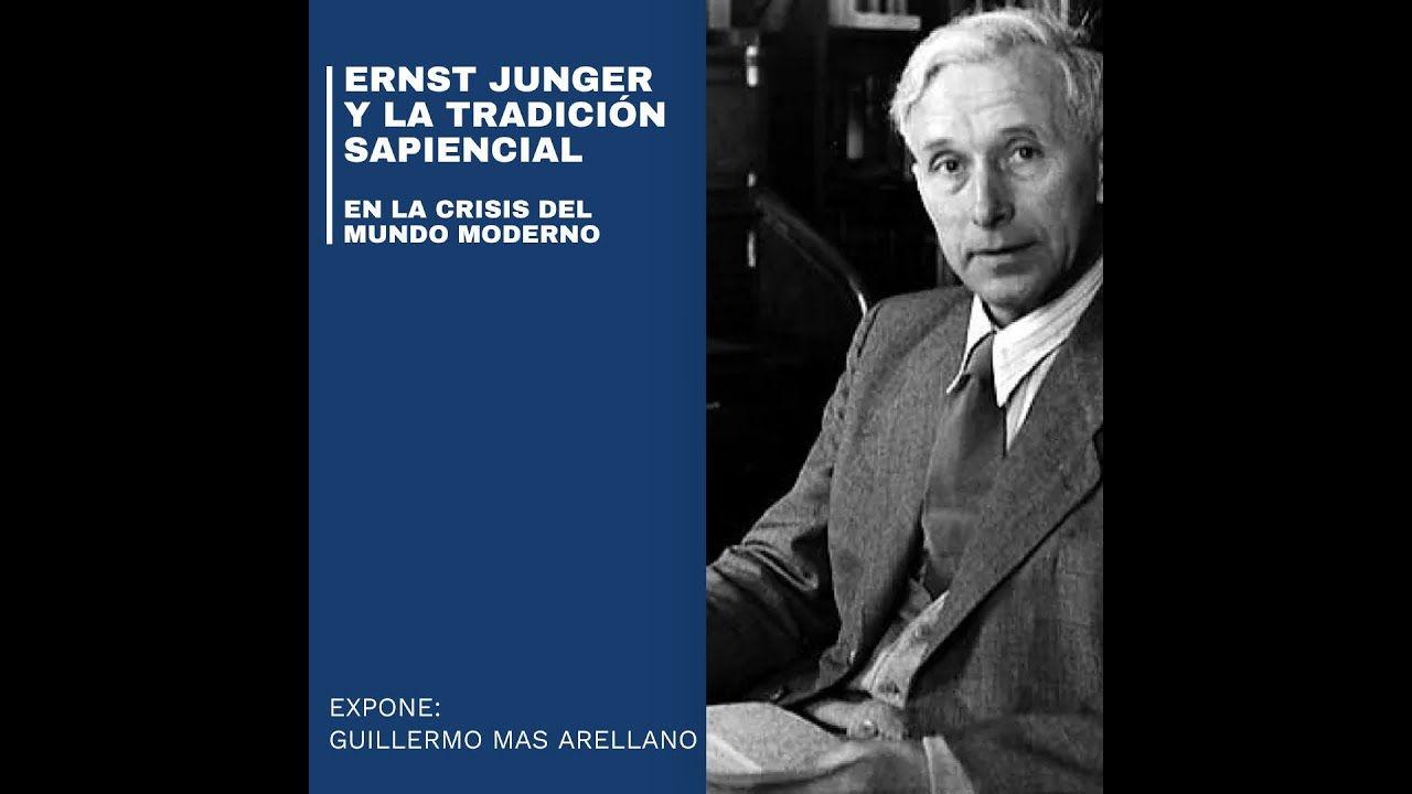 Ernst Jünger en la Crisis del mundo moderno. Entrevista a Guillermo Mas Arellano