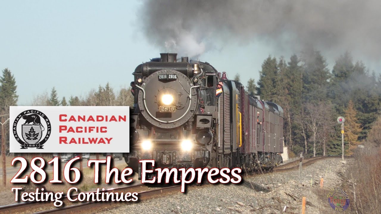 CP 2816 The Empress testing continues