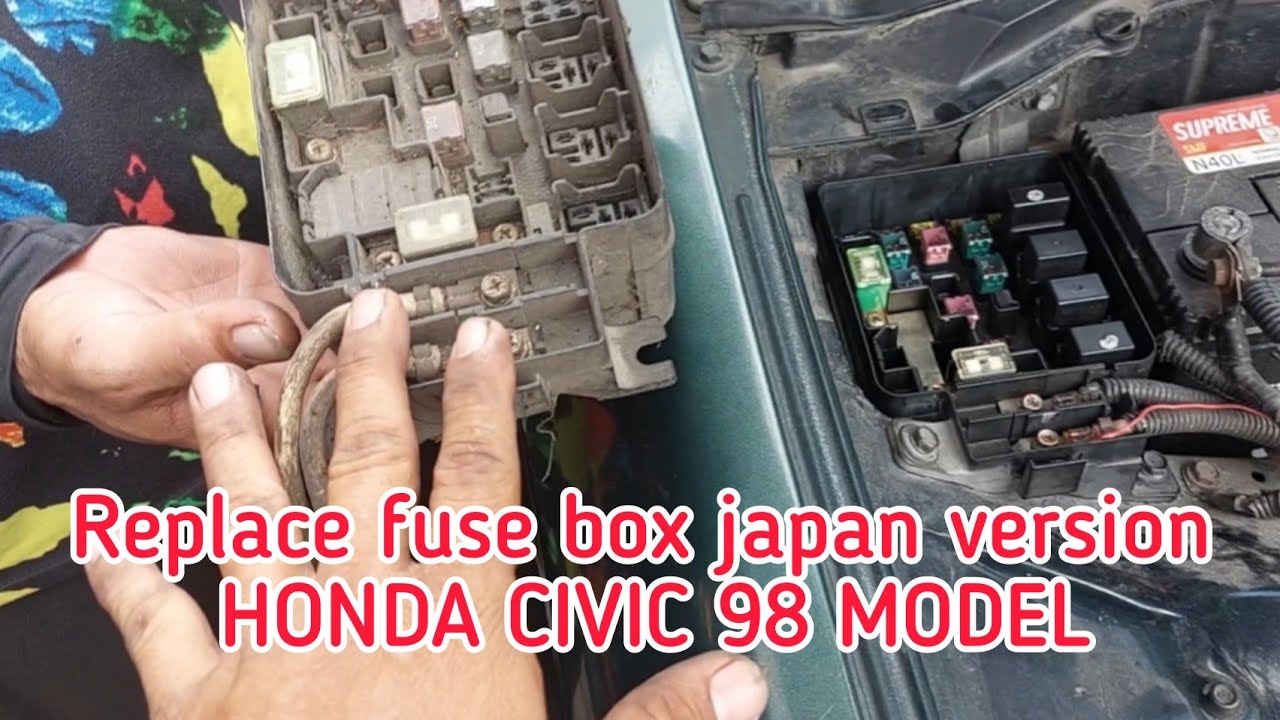 Replace fuse box japan version HONDA CIVIC 98 MODEL