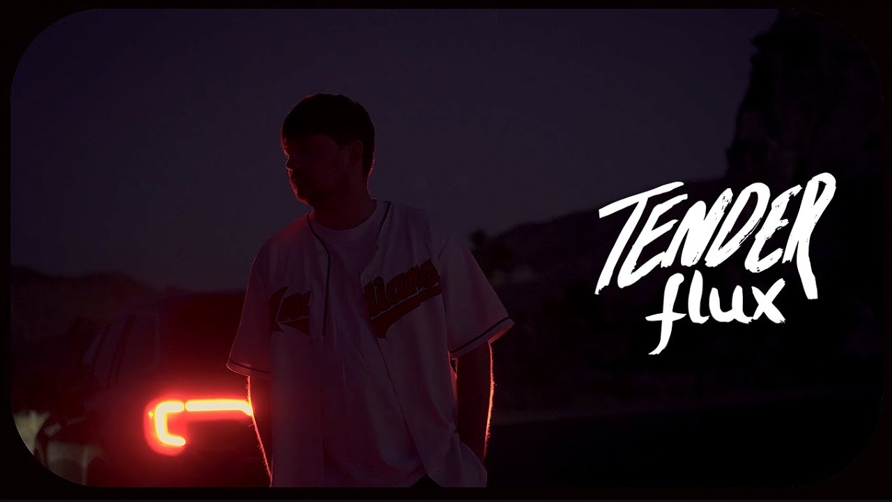 TENDER - flux  (Official Video)