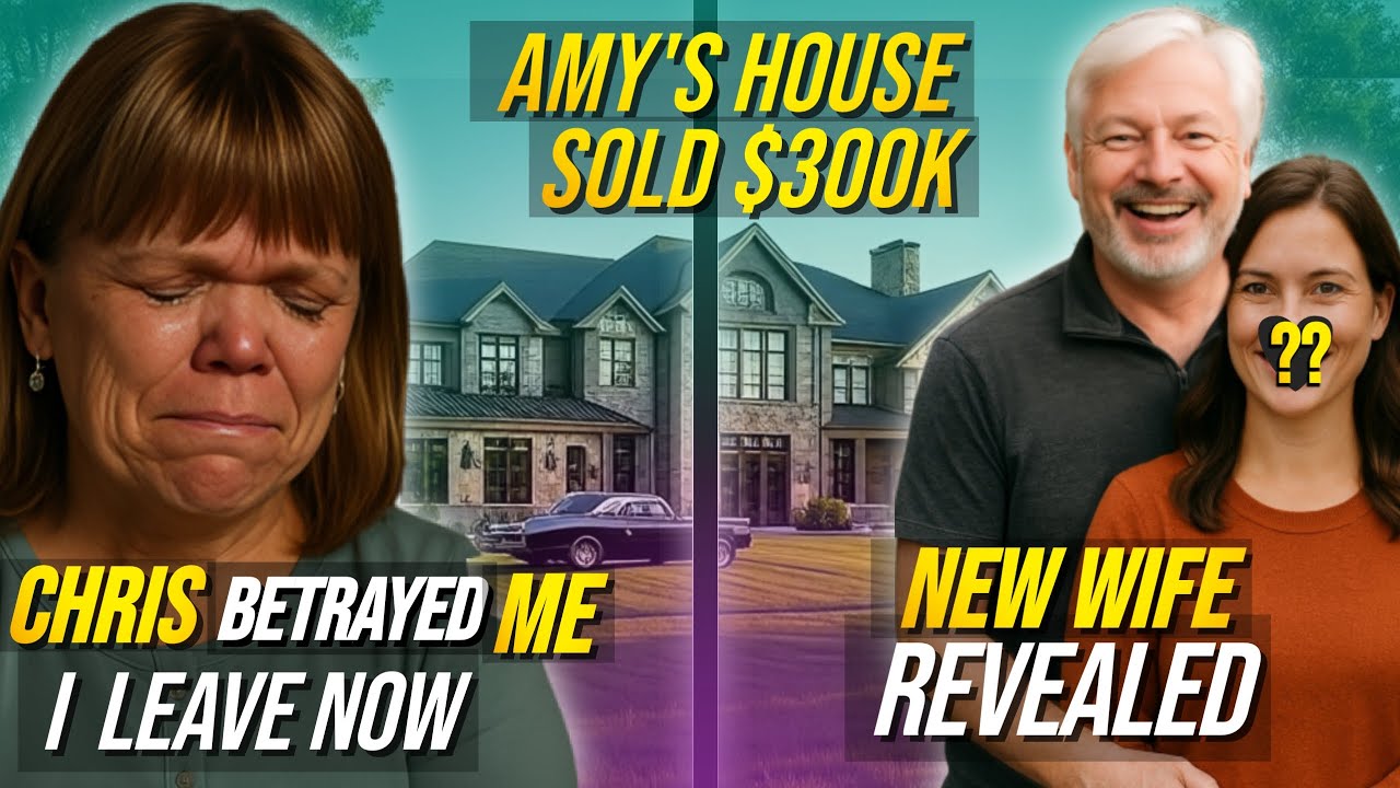 BETRAYED 😭 | Chris 2nd Wife Revealed | Amy Roloff's House SOLD $300K | Little People Big World