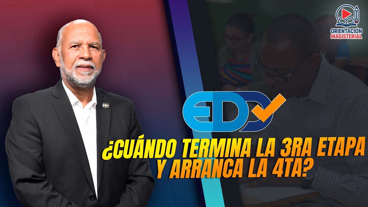 ¿CUÁNDO TERMINA LA 3RA ETAPA Y ARRANCA LA 4TA?