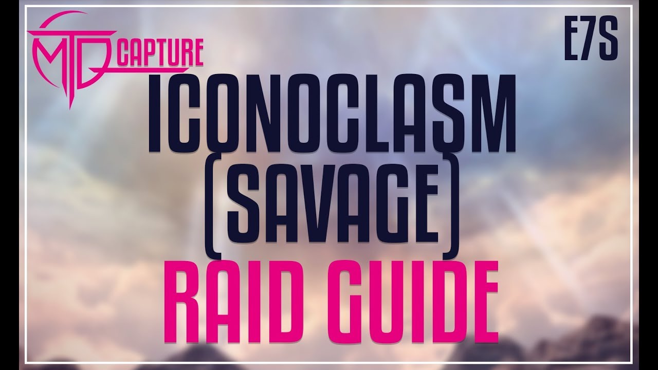 FFXIV - Eden's Verse: Iconoclasm (Savage) Guide