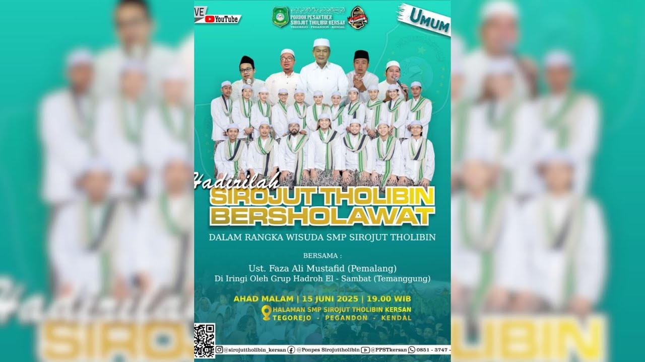 SIROJUT THOLIBIN BERSHOLAWAT DALAM RANGKA WISUDA SMP SIROJUT THOLIBIN | PONPES SIROJUT THOLIBIN