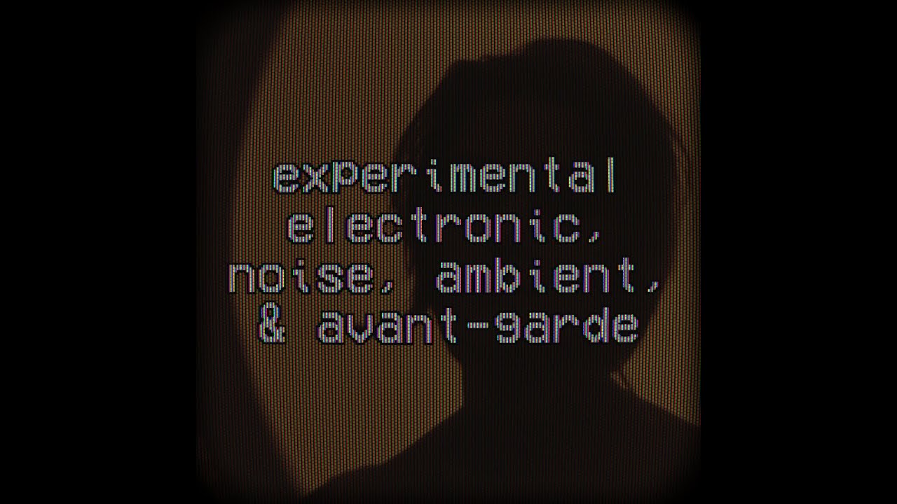 DJ Mix: Decided to Wear Orange Today | experimental electronic, noise, ambient, & avant-garde