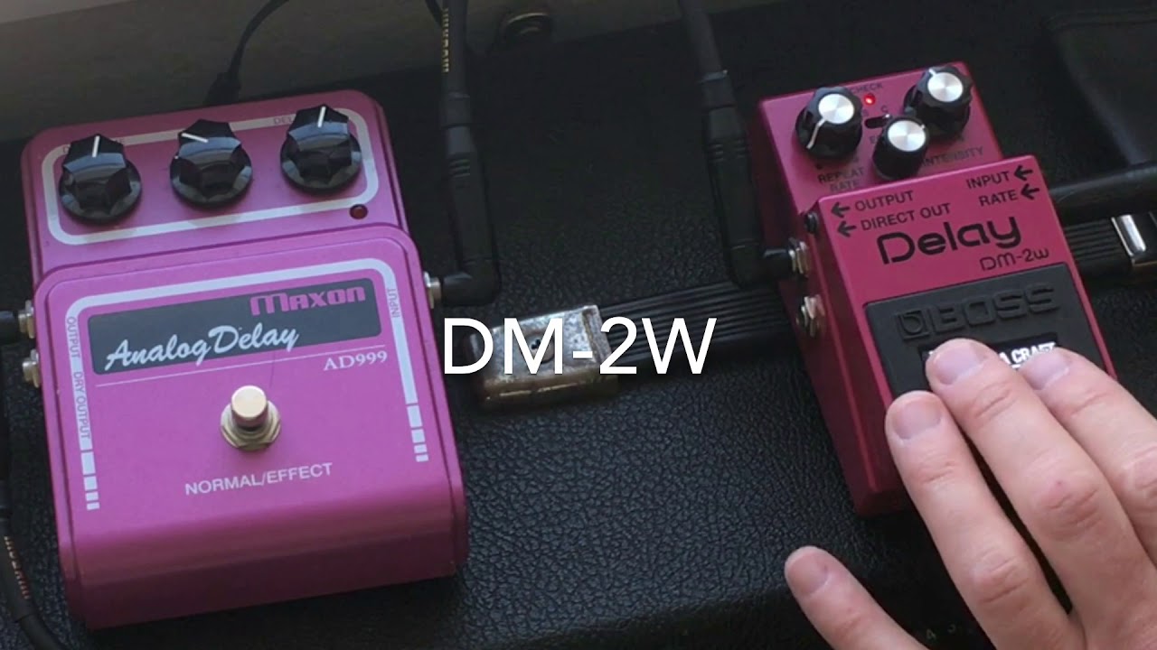 Delays:  Maxon AD999 vs Boss DM-2w