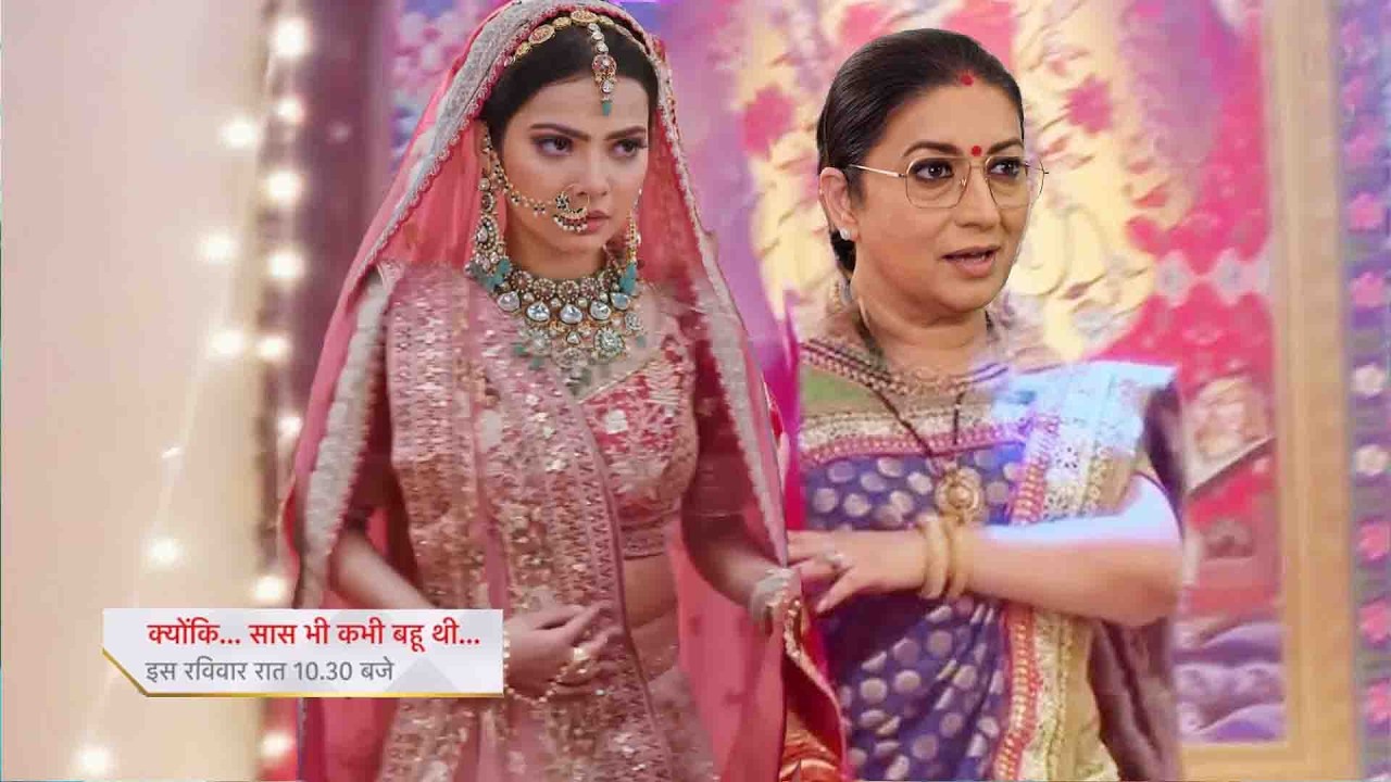 Tulsi Back in House & Bring Munni As Bride || Kyuki Saas Bhi Kabhi Bahu Thi || UPCOMING TWIST
