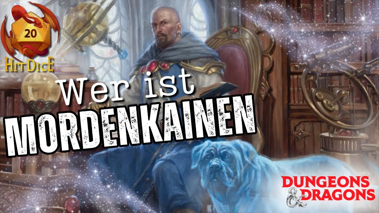 Wer ist Mordenkainen? | Lord Magier von Greyhawk & Verrückter Magier vom Berg Baratok | D&D 5E
