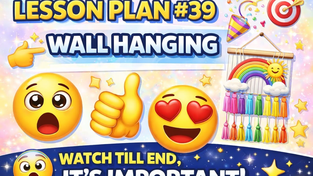 LESSON PLAN NO 39 WALL HANGING