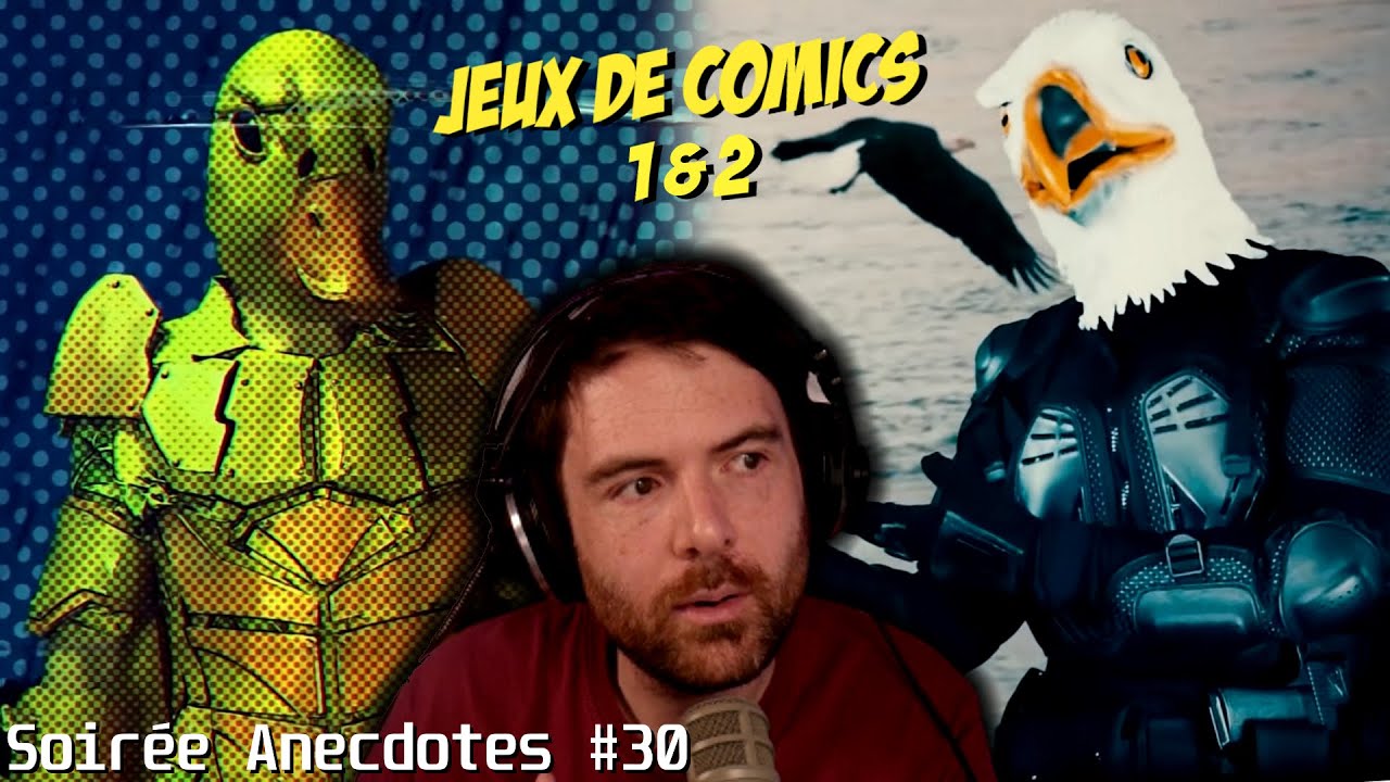 Soirée anecdotes - Best-of #30 (Les jeux de COMICS 1 & 2)